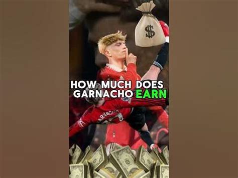 how much does garnacho earn